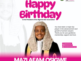 Nigerian Bar Association Women Forum (NBAWF) Celebrates the 32nd NBA President on His Birthday.