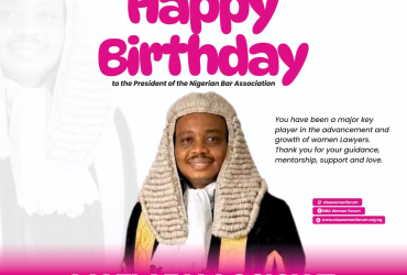 Nigerian Bar Association Women Forum (NBAWF) Celebrates the 32nd NBA President on His Birthday.