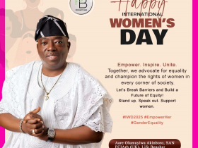 International Women’s Day Message from Aare Olumuyiwa Akinboro SAN, FCIArb (UK), Life Bencher