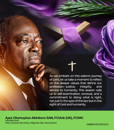 Aare Olumuyiwa Akinboro SAN Urges Legal Community to Embrace Justice and Integrity During Lent