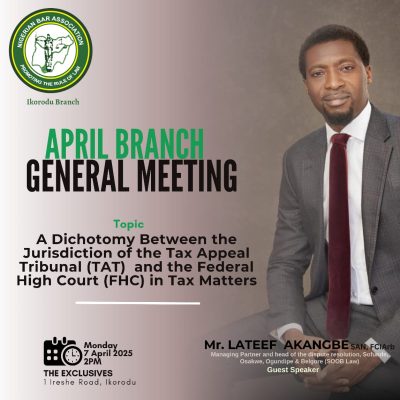 Join Lateef Omoyemi Akangbe, SAN for Insightful Discussion on Tax Jurisdiction