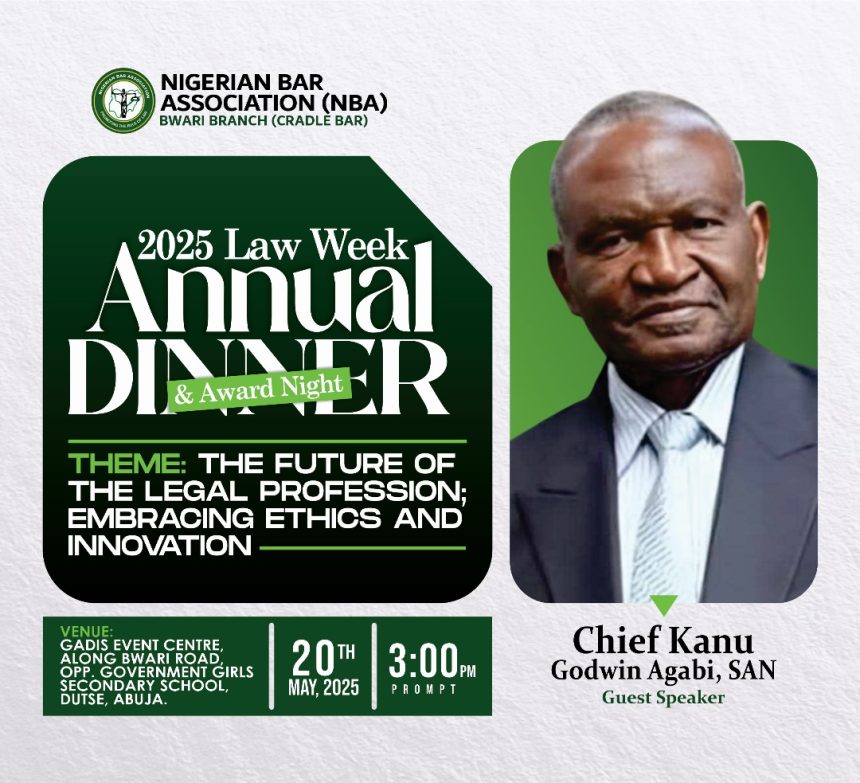 Chief Kanu Agabi, SAN, to Speak at NBA Bwari 2025 Annual Dinner and Award Night