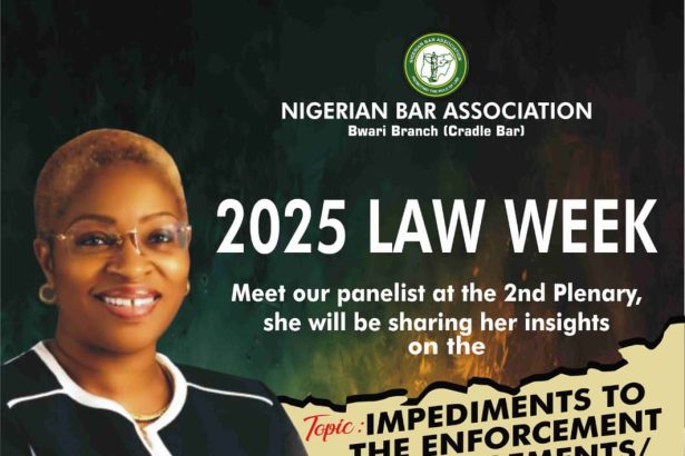 NBA Bwari Branch (Cradle Bar) 2025 Law Week She will be sharing her insights on the topic: “Impediments to the Enforcement of Judgments/Arbitral Awards”