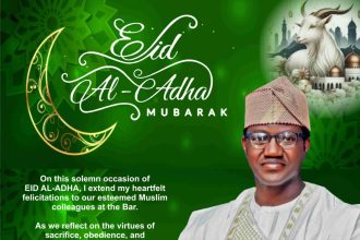 Dr Mobolaji Ojibara Urges Lawyers to Draw Lessons from Eid al-Adha for a Just and Ethical Bar