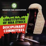 NBA Unveils Comprehensive Rules for Handling Professional Misconduct and Disciplinary Complaints Against Legal Practitioners