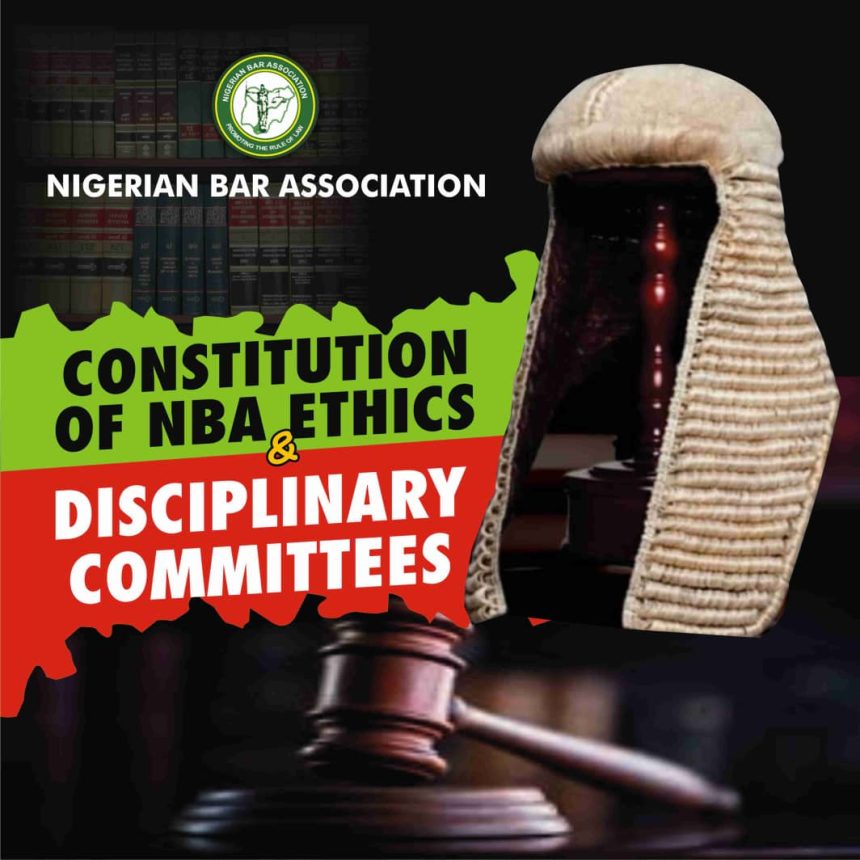 NBA Unveils Comprehensive Rules for Handling Professional Misconduct and Disciplinary Complaints Against Legal Practitioners