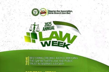NBA BENIN BRANCH ANNOUNCES 2025 LAW WEEK — A WEEK OF REFLECTION, REFORM & REINVIGORATION