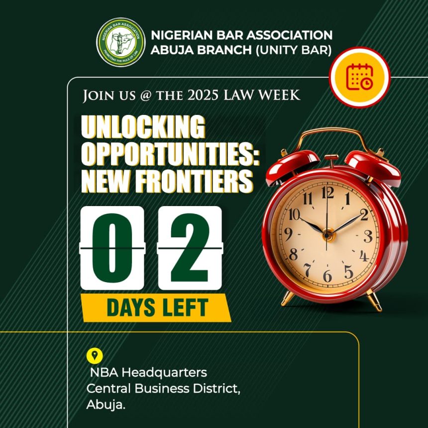 NBA Abuja Branch Law Week: Countdown Alert 2 Days to Go! 