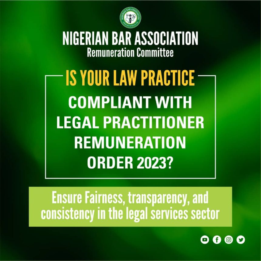 Vigilance on Enforcement of the Legal Practitioners’ Remuneration Order (LPRO) 2023
