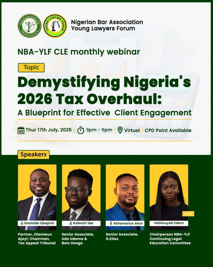 NBA-YLF CLE Committee Hosts Strategic Webinar on Nigeria’s 2026 Tax Overhaul