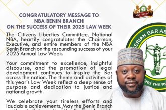 Citizens Liberties Committee Commends NBA Benin Branch on Successful 2025 Law Week