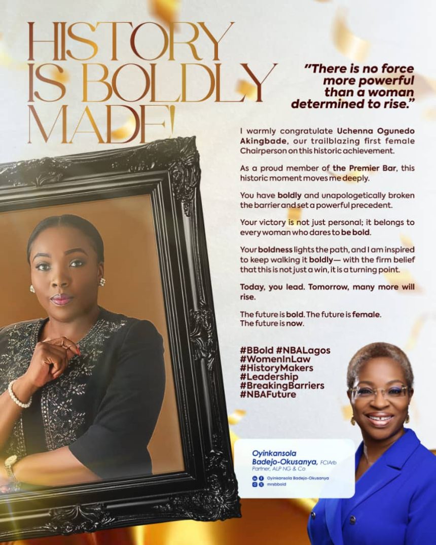 History Boldly Made: Oyinkansola Badejo-Okusanya Celebrates Uchenna Ogunedo Akingbade as First Female Chairperson of the NBA Lagos Branch