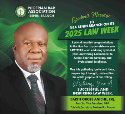 Goodwill Message to NBA Benin on the Occasion of Its Law Week From Barth Okoye Aniche, Esq.