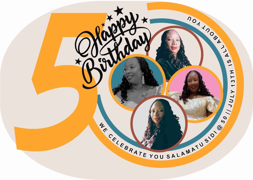 HAPPY 50TH BIRTHDAY SALAMATU SIDI: FROM THE MANAGEMENT AND STAFF OF THE NIGERIAN BAR ASSOCIATION