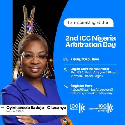 Oyinkansola Badejo-Okusanya, FCIArb, to Address 2nd ICC Nigeria Arbitration Day