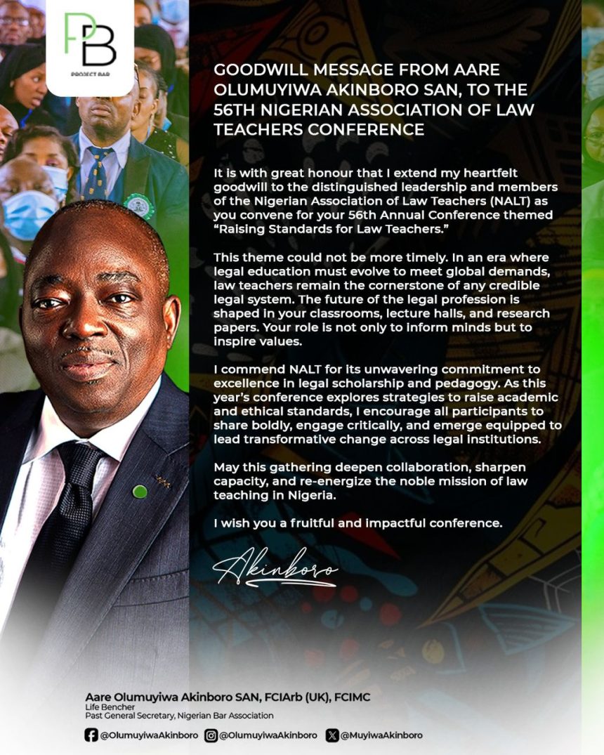 Aare Olumuyiwa Akinboro, SAN, Salutes Legal Academia with Stirring Goodwill Message at 56th NALT Conference