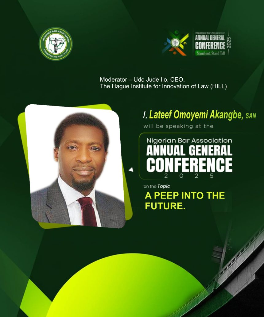 Lateef Omoyemi Akangbe, SAN, to Speak on “A Peep into the Future” at NBA-AGC 2025