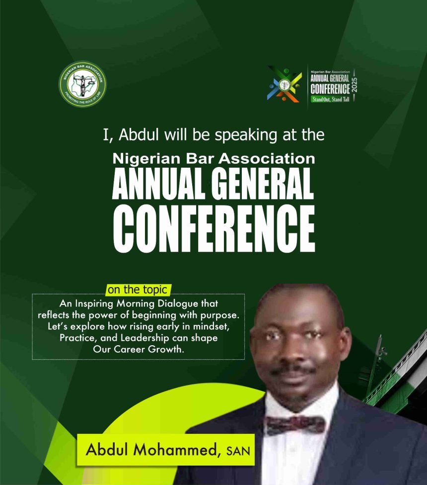 Abdul Mohammed, SAN to Speak on “You Must Set Forth at Dawn” at NBA-AGC 2025