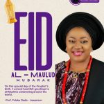 Eid Maulud Mubarak: Prof. Foluke Dada-Lawanson Felicitates With Muslim Faithful