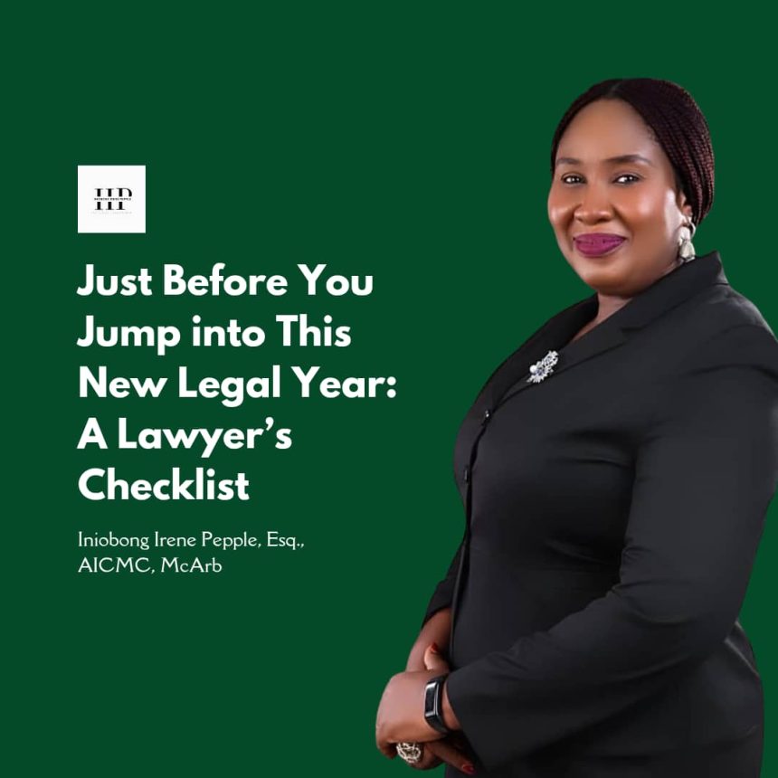 Iniobong Irene Pepple, Esq. Shares Insightful Checklist for Lawyers Ahead of the New Legal Year