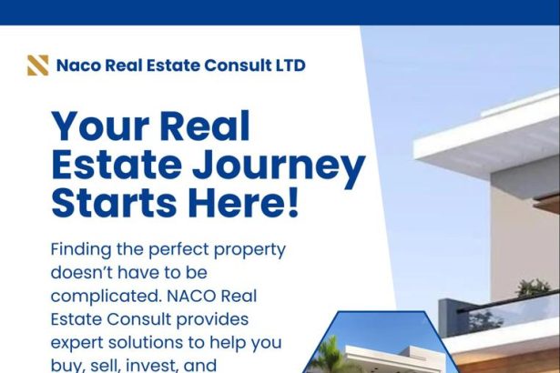 Smart Real Estate Investments Begin with NACO Real Estate Consult Ltd