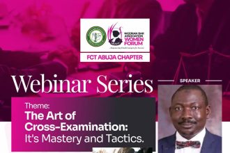 NBA Women Forum FCT Chapter Hosts Webinar on “The Art of Cross-Examination”