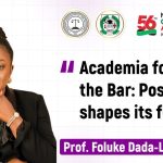 Academia Forges the Bar; Possibility Shapes its Future By Prof. Foluke Dada-Lawanson