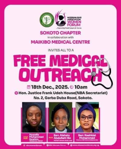 NBA WOMEN FORUM SOKOTO CHAPTER, IN COLLABORATION WITH MAIKIBO MEDICAL CENTER, TO HOST FREE MEDICAL OUTREACH FOR WOMEN LAWYERS