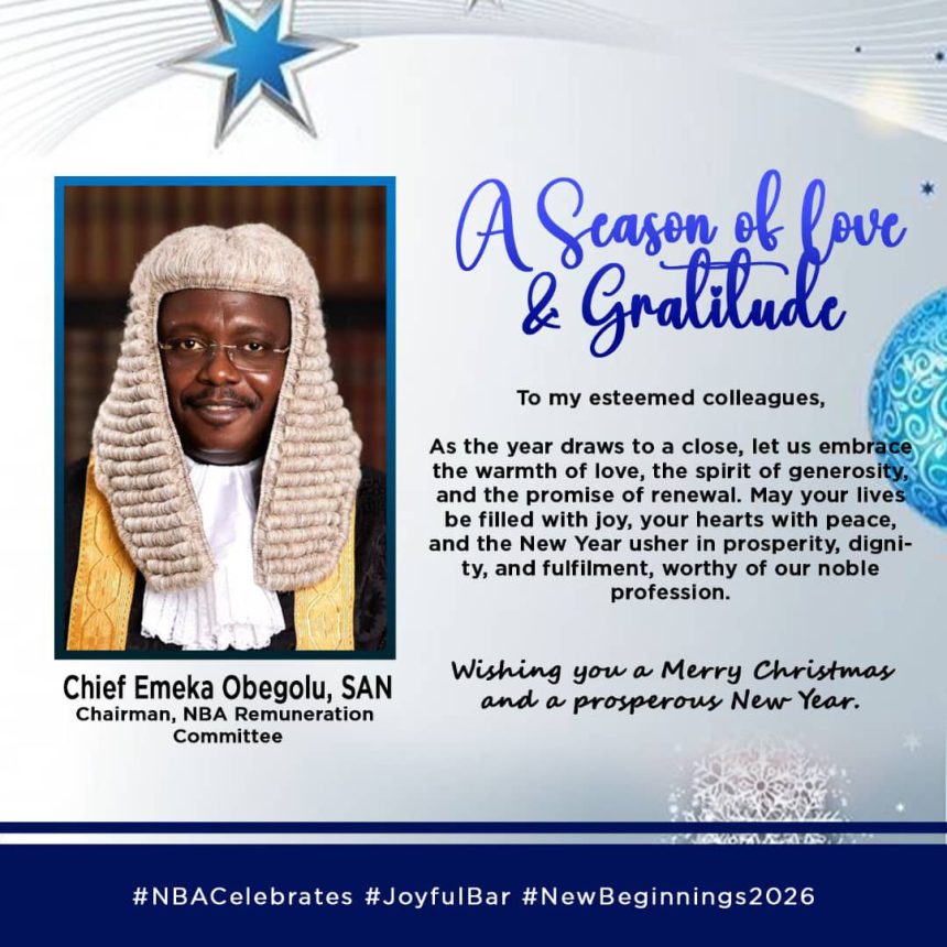 Chief Emeka Obegolu, SAN, Extends Christmas and New Year Message to the Bar