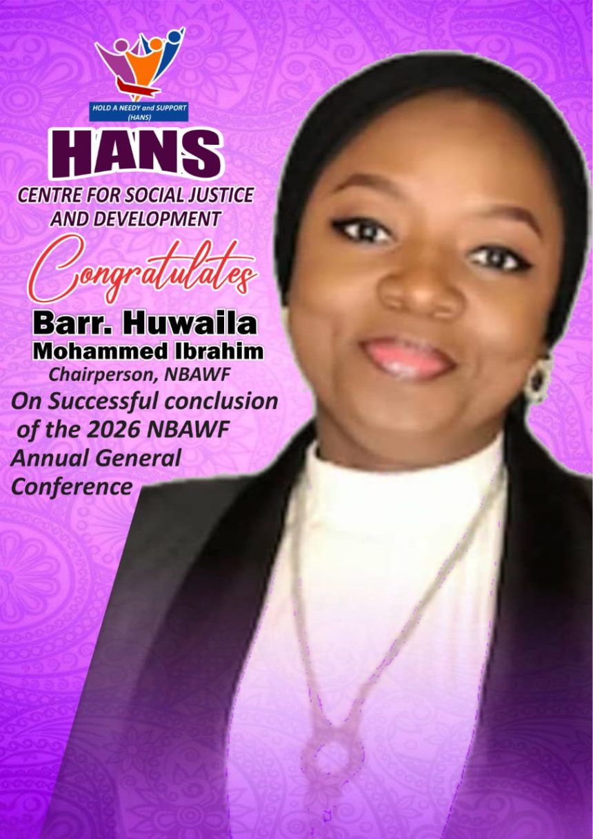 HANS CENTER LAUDS HUWAILA MUHAMMAD IBRAHIM AS 2026 NBAWF ANNUAL GENERAL CONFERENCE CONCLUDES IN KANO