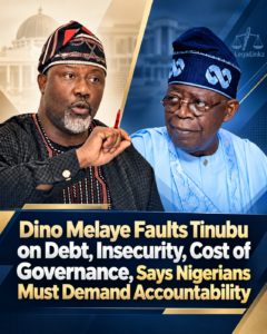 Dino Melaye Faults Tinubu on Debt, Insecurity, Cost of Governance, Says Nigerians Must Demand Accountability