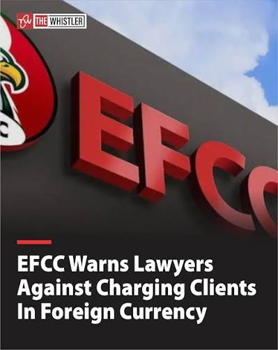 EFCC Warns Lawyers Over Foreign-Currency Legal Fees