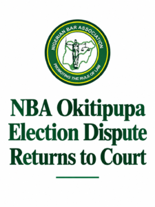 NBA Okitipupa Election Dispute Returns to Court
