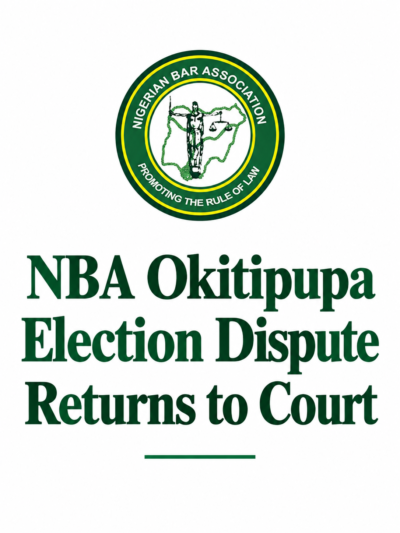 NBA Okitipupa Election Dispute Returns to Court