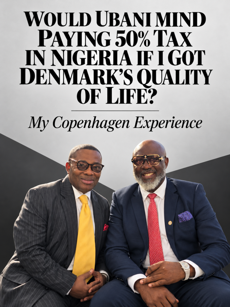 WOULD UBANI MIND PAYING 50% TAX IN NIGERIA